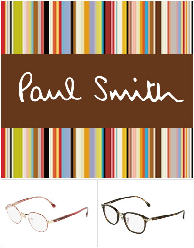 メガネーゼ - paulsmith（ポールスミス）のメガネコレクション - 愛知県 - 人気モデル多数展示